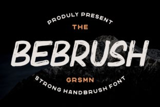Bebrush: A Display Font That Feels Like a Brushstroke, Not a Compromise