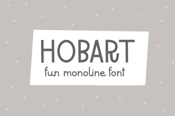 Hobart: A Friendly Handwritten Font for Real Small Business Brands