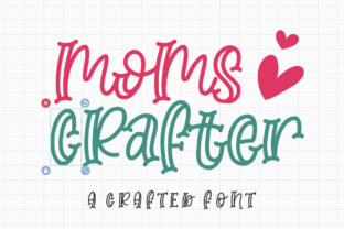 Moms Crafter: A Friendly Display Font That Makes Your Brand Feel Like Home