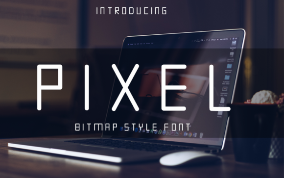 Pixel: A Clean Display Font for Campaign Headlines