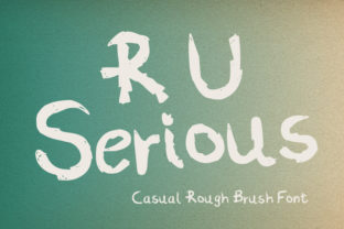 R U Serious Font: A Down-to-Earth Display Typeface That Just Works