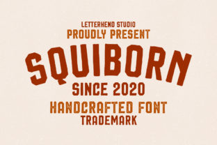 Squiborn: A Hand-Drawn Display Font That Cuts Through the Feed