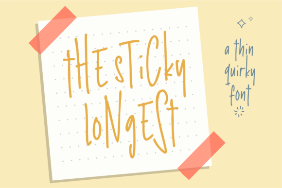 The Sticky Longest: A Display Font That Feels Like a Sigh of Relief